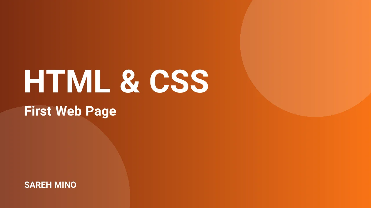 اولین صفحه‌ی وب خود را با HTML و CSS بسازید